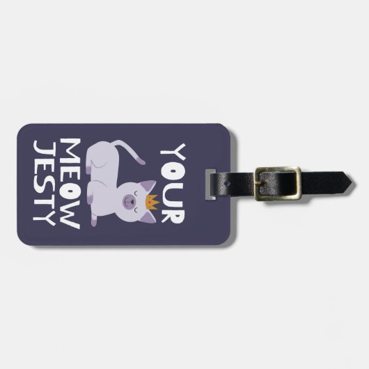 王室のな猫のおもしろいなしゃれ|あなたのMeowjesty ラゲッジタグ (正面横)