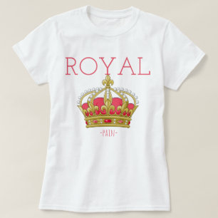 王室の痛み Tシャツ