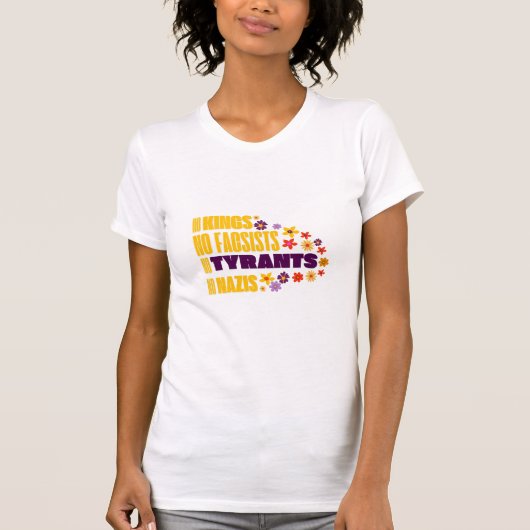 王様なし ファシストなし 暴君なし ナチスなし イエロー Tシャツ (正面)
