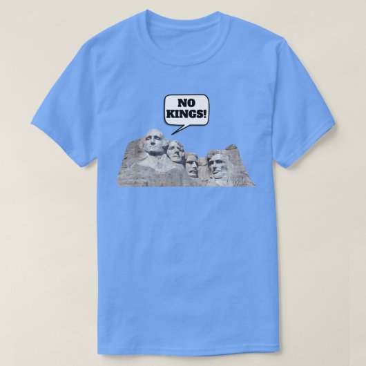 王様など存在しない (ラシュモア山) - A MisterP Tシャツ (デザイン正面)