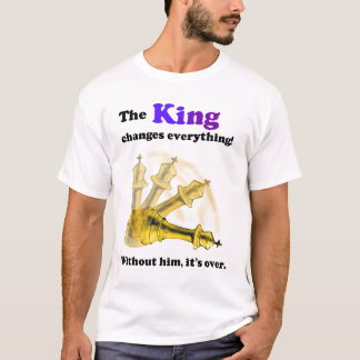 王様はすべてを変える。チェスTシャツ Tシャツ
