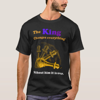 王様はすべてを変える。チェスTシャツ Tシャツ