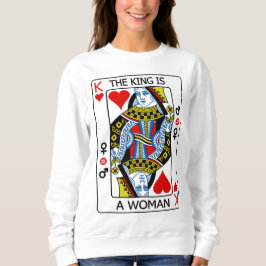 王様は女だ スウェットシャツ
