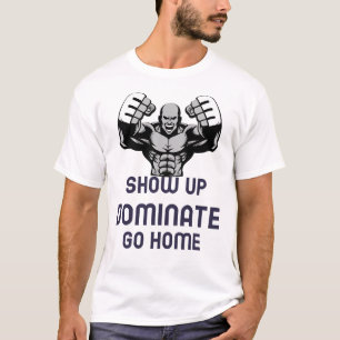 現れ、支配し、家に帰る Tシャツ
