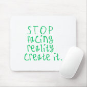現ストップ在Facing Reality Create It Sticker マウスパッド (マウス)