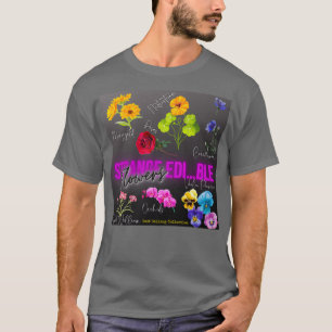 現在のトレンド奇妙な食用の花コレクションBe Tシャツ