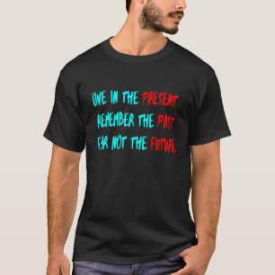 現在の生活は、過去の恐怖ではなく Tシャツ