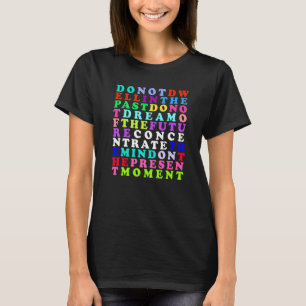 現在の瞬間に住む仏ク感動的 Tシャツ