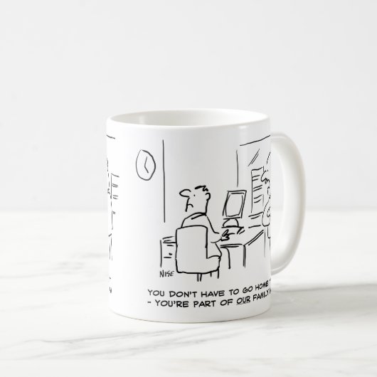 現在はオフィスファミリーに所属していると社員が言った コーヒーマグカップ (正面右)