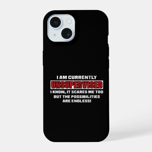 現在無人監督の面白い皮肉な引用ギフト iPhone 15ケース (裏面)