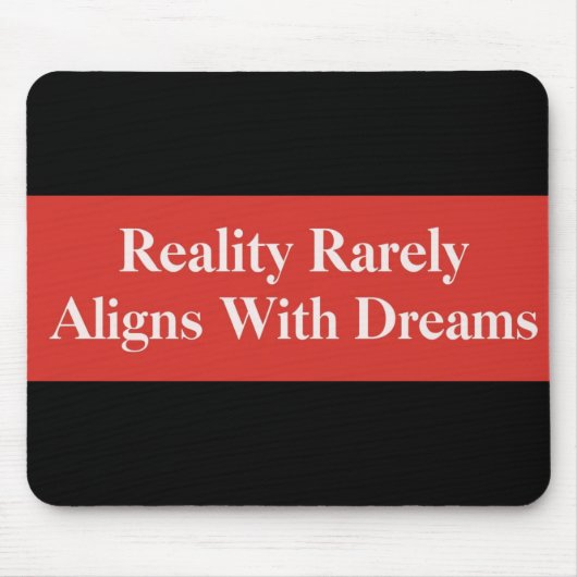 現実が夢とほとんど一致しない マウスパッド (正面)