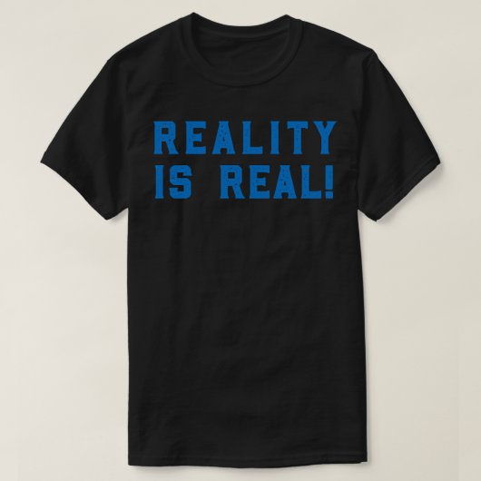 現実は実在 Tシャツ (デザイン正面)