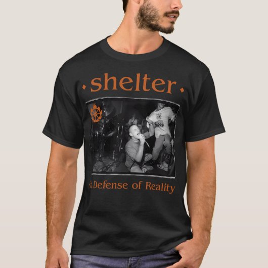 現実を守るための避難所 Tシャツ (正面)