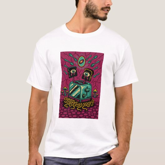 現実を消化せよ - サイケデリックな朝食の超現実 Tシャツ (正面)