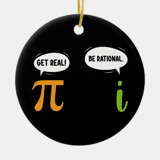 現実的になろう 有理数になろう 面白い数学 円周率の日 数学好き セラミックオーナメント (正面)