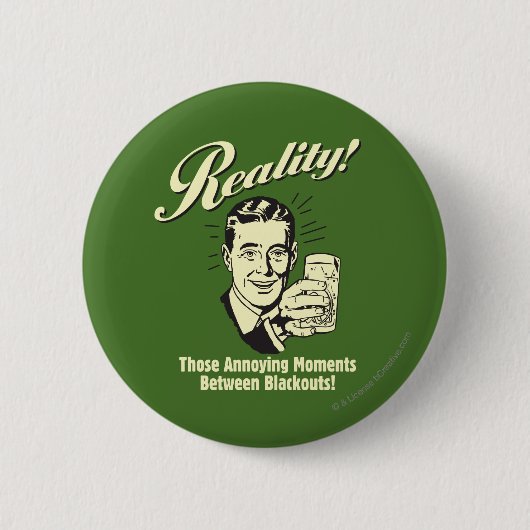 現実：ブラックアウトの間の瞬間 缶バッジ (正面)