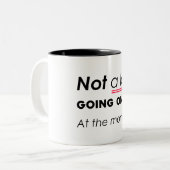 現時点ではあまり起こっていない – Minimalis おもしろい ツートーンマグカップ (正面左)