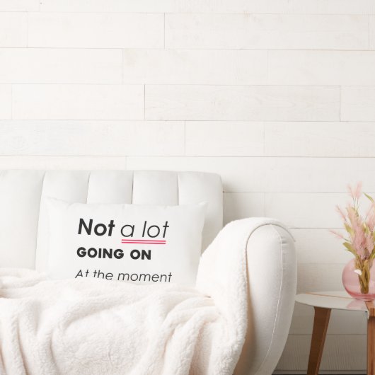 現時点ではあまり起こっていない – Minimalis おもしろい ランバークッション (ソファ)