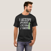 現金ことわざの型枠で申し訳ない Tシャツ (正面フル)