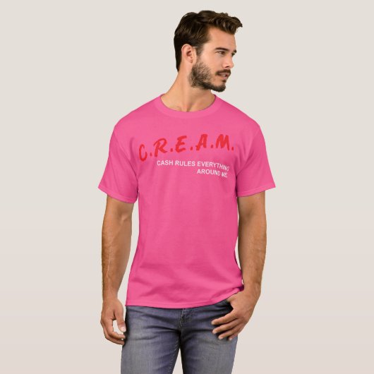 現金のルールのまわりにすべて私C R E A M Tシャツ (正面フル)