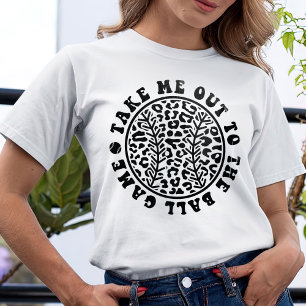 球技に連れて行ってくれ Tシャツ