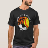 球技師母ソフトボールのサッカーバスケットボールママ Tシャツ (正面)