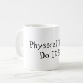 理学療法士それはよくします! コーヒーマグカップ (正面左)