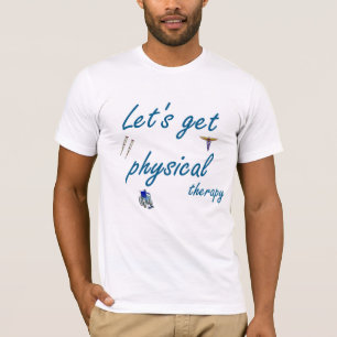 理学療法士のTシャツ Tシャツ