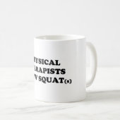 理学療法士はずんぐりとしたマグを知っています コーヒーマグカップ (正面右)