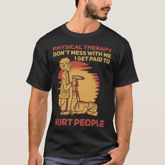 理学療法士 給料日 Tシャツ (正面)