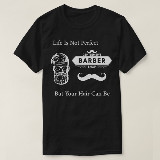理容師おもしろい引用文ヘアカッコいい理容師 Tシャツ (デザイン正面)