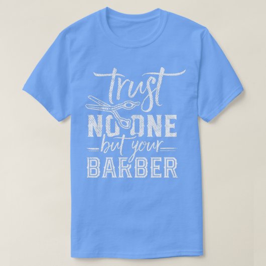 理容師以外の人を信頼しない2 Tシャツ (デザイン正面)