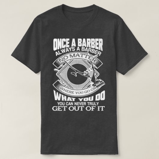 理容師1回理容師常に理容師 Tシャツ (デザイン正面)