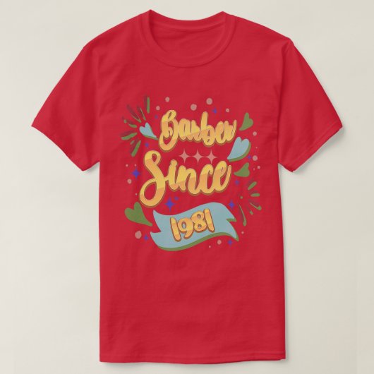 理容師1981年以来の髪のための地元の理容師ギフトアイディア Tシャツ (デザイン正面)