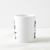 理性的があって下さい! 実質になって下さい! コーヒーマグカップ (中央)