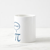 理性的が得ます実質の想像数学Piをあって下さい コーヒーマグカップ (中央)