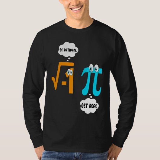 理性的であれ 現実的であれ 数学の先生 生徒のための円周率の日 Tシャツ (正面)