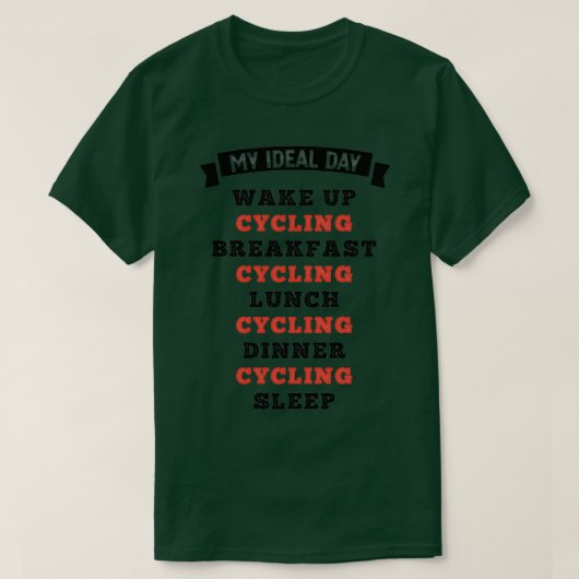 理想の日おもしろいサイクリング自転車 Tシャツ (デザイン正面)