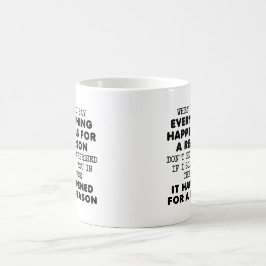 理由はあるはず Funny Mug コーヒーマグカップ (中央)