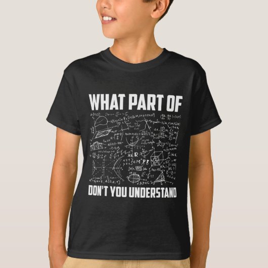 理解できない部分はどこ?数学教師 Tシャツ (正面)