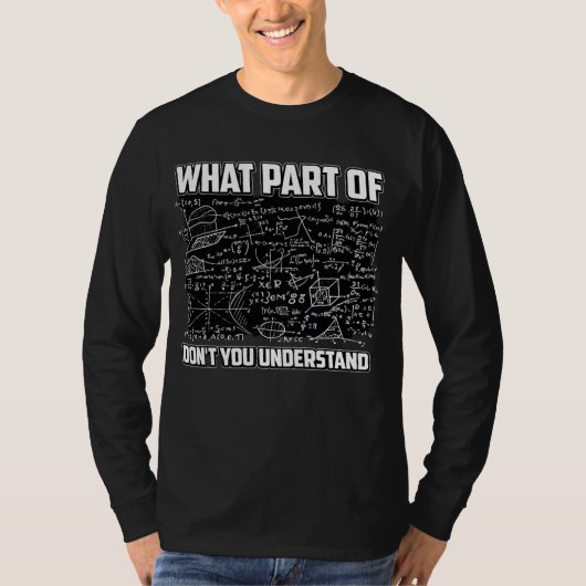 理解できない部分はどこ?面白い数学 Tシャツ (正面)