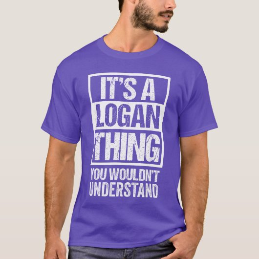 理解できないLoganhingという名のもの ファーストネーム Tシャツ (正面)