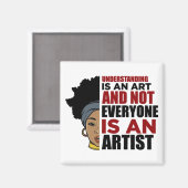 理解は芸術であって、誰もが芸術ではない マグネット (正面/裏面)