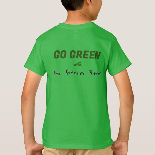 環境にやさしいことをしようとグリーンチーム！ Tシャツ (裏面)