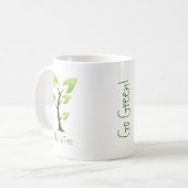 環境にやさしいことをしよう。  木を植えて下さい。 惑星を救って下さい コーヒーマグカップ (正面左)