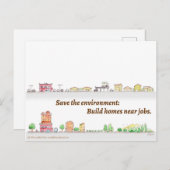 環境を救って下さい: 仕事の近くで家を造って下さい ポストカード (正面/裏面)