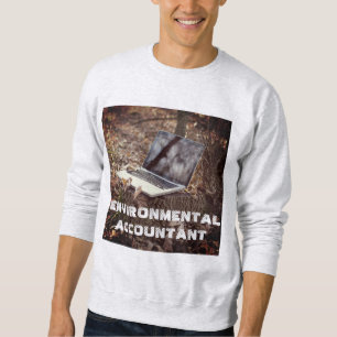 「環境会計士」Sweatshirt スウェットシャツ