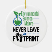 環境科学の専攻は決して足跡を離れ付けない セラミックオーナメント (裏面)