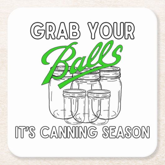 瓶を取れ…缶詰の季節だ スクエアペーパーコースター (正面)