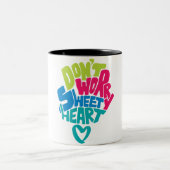 甘いハートを心配するな、私は死ぬまで一緒に。 ツートーンマグカップ (中央)